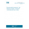 UNE EN ISO 20344:2022/A1:2024 Personal protective equipment - Test methods for footwear - Amendment 1 (ISO 20344:2021/Amd 1:2024)