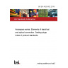 BS EN 4529-002:2019 Aerospace series. Elements of electrical and optical connection. Sealing plugs Index of product standards