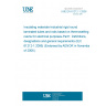 UNE EN 61212-1:2006 Insulating materials-Industrial rigid round laminated tubes and rods based on thermosetting resins for electrical purposes-Part1: Definitions, designations and general requirements (IEC 61212-1:2006) (Endorsed by AENOR in November of 2006.)