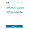 UNE EN 3358:2020 Aerospace series - Steel FE-PM1503 (X3CrNiMoAl 13-8-2) - Vacuum induction melted and consumable electrode remelted - Solution treated and precipitation treated - Bar for machining - a or D <= 150 mm - Rm >= 1 400 MPa (Endorsed by Asociación Española de Normalización in February of 2020.)