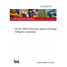 24/30463860 DC BS ISO 18483 Performance rating of Centrifugal Refrigerant Compressor