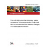 BS EN 61753-052-6:2016 Fibre optic interconnecting devices and passive components. Performance standard Single-mode fibre non-connectorized fixed attenuator. Category O in outside plant environment