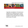 BSENISO19650-2:2018 and PD19650-0 Kit Organization and digitization of information about buildings and civil engineering works, including building information modelling (BIM). Information management using building information modelling Delivery phase of the assets