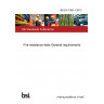 BS EN 1363-1:2012 Fire resistance tests General requirements