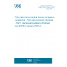 UNE EN 61754-1:2013 Fibre optic interconnecting devices and passive components - Fibre optic connector interfaces - Part 1: General and guidance (Endorsed by AENOR in January of 2014.)