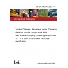 BS EN 3645-001:2022 - TC Tracked Changes. Aerospace series. Connectors, electrical, circular, scoop-proof, triple start threaded coupling, operating temperature 175 °C or 200 °C continuous Technical specification