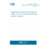 UNE EN IEC 60335-2-14:2024/A1:2024 Household and similar electrical appliances - Safety - Part 2-14: Particular requirements for kitchen machines