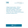 UNE CEN ISO/TS 18234-9:2013 Intelligent transport systems - Traffic and travel information via transport protocol experts group, generation 1 (TPEG1) binary data format - Part 9: Traffic event compact (TPEG1-TEC) (ISO/TS 18234-9:2013) (Endorsed by AENOR in January of 2014.)