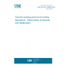 UNE EN ISO 29466:2023 Thermal insulating products for building applications - Determination of thickness (ISO 29466:2022)