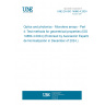 UNE EN ISO 14880-4:2024 Optics and photonics - Microlens arrays - Part 4: Test methods for geometrical properties (ISO 14880-4:2024) (Endorsed by Asociación Española de Normalización in December of 2024.)