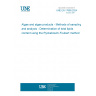 UNE EN 17908:2024 Algae and algae products - Methods of sampling and analysis - Determination of total lipids content using the Ryckebosch-Foubert method