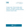 UNE EN 3745-502:2005 Aerospace series - Fibres and cables, optical, aircraft use - Test methods - Part 502: Tensile stength for short length of optical fibres (Endorsed by AENOR in March of 2006.)