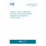 UNE EN ISO 6872:2024 Dentistry - Ceramic materials (ISO 6872:2024) (Endorsed by Asociación Española de Normalización in October of 2024.)