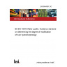 24/30494591 DC BS EN 15843 Water quality. Guidance standard on determining the degree of modification of river hydromorphology