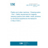 UNE EN ISO 23582-1:2023 Plastics and rubber machines - Clamping systems - Part 1: Safety requirements for magnetic clamping systems (ISO 23582-1:2023) (Endorsed by Asociación Española de Normalización in May of 2023.)