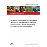 BS IEC 60704-2-15:2024 Household and similar electrical appliances. Test code for the determination of airborne acoustical noise Particular requirements for household food waste disposers