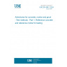 UNE EN 480-1:2024 Admixtures for concrete, mortar and grout - Test methods - Part 1: Reference concrete and reference mortar for testing