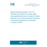 UNE EN IEC 60601-2-37:2024 Medical electrical equipment - Part 2-37: Particular requirements for the basic safety and essential performance of ultrasonic medical diagnostic and monitoring equipment (Endorsed by Asociación Española de Normalización in January of 2025.)