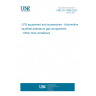 UNE EN 12806:2023 LPG equipment and accessories - Automotive liquefied petroleum gas components - Other than containers