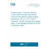 UNE EN 3372-008:2007 Aerospace series - Connectors, electrical, circular, medium and high contact density, scoop-proof with bayonet coupling, operating temperatures - 65 °C to 175 °C or 200 °C continuous - Part 008: Free plug with grounding spring - Product standard (Endorsed by AENOR in November of 2007.)