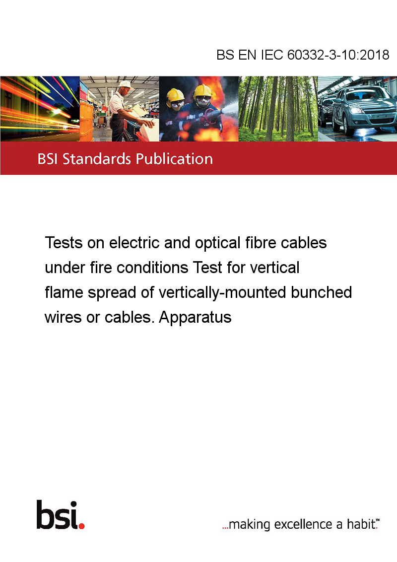 BS EN IEC 60332-3-10:2018 Tests On Electric And Optical Fibre Cables ...