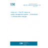 UNE ISO 16000-40:2023/Amd 1:2024 Indoor air — Part 40: Indoor air quality management system — Amendment 1: Climate action changes