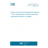 UNE EN 15466-3:2024 Primers for cold and hot applied joint sealants - Part 3: Determination of solids content and evaporation behaviour of volatiles