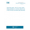 UNE EN IEC 60794-2-23:2024 Optical fibre cables - Part 2-23: Indoor cables - Detail specification for multi-fibre cables for use in MPO connector terminated cable assemblies