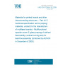 UNE EN 61249-4-15:2009 Materials for printed boards and other interconnecting structures -- Part 4-15: Sectional specification set for prepreg materials, unclad (for the manufacture of multilayer boards) - Multifunctional epoxide woven E-glass prepreg of defined flammability (vertical burning test) for lead-free assembly (Endorsed by AENOR in December of 2009.)