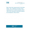 UNE CEN ISO/TR 7250-2:2024 Basic human body measurements for technological design - Part 2: Statistical summaries of body measurements from national populations (ISO/TR 7250-2:2024) (Endorsed by Asociación Española de Normalización in May of 2024.)