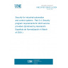 UNE EN IEC 62443-2-4:2024 Security for industrial automation and control systems - Part 2-4: Security program requirements for IACS service providers (Endorsed by Asociación Española de Normalización in March of 2024.)