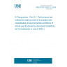 UNE EN IEC 63281-3-1:2024 E-Transporters - Part 3-1: Performance test method for total run time of e-scooters with consideration to environmental conditions of actual use (Endorsed by Asociación Española de Normalización in July of 2024.)