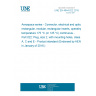 UNE EN 4644-022:2015 Aerospace series - Connector, electrical and optical, rectangular, modular, rectangular inserts, operating temperature 175 °C (or 125 °C) continuous - Part 022: Plug, size 2, with mounting holes, class A, C and E - Product standard (Endorsed by AENOR in January of 2016.)