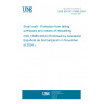 UNE EN ISO 15085:2024 Small craft - Protection from falling overboard and means of reboarding (ISO 15085:2024) (Endorsed by Asociación Española de Normalización in November of 2024.)