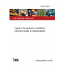 BS 600:2000 A guide to the application of statistical methods to quality and standardization