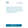 UNE EN 3155-004:2019 Aerospace series - Electrical contacts used in elements of connection - Part 004: Contacts, electrical, male, type A, crimp, class T - Product standard (Endorsed by Asociación Española de Normalización in May of 2019.)