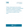 UNE ISO 4582:2021 Plastics. Determination of changes in colour and variations in properties after exposure to glass-filtered solar radiation, natural weathering or laboratory radiation sources