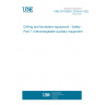 UNE EN 16228-7:2015+A1:2022 Drilling and foundation equipment - Safety - Part 7: Interchangeable auxiliary equipment