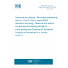 UNE EN 62047-25:2016 Semiconductor devices - Micro-electromechanical devices - Part 25: Silicon based MEMS fabrication technology - Measurement method of pull-press and shearing strength of micro bonding area (Endorsed by Asociación Española de Normalización in January of 2017.)