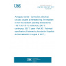 UNE EN 2997-001:2017 Aerospace series - Connectors, electrical, circular, coupled by threaded ring, fire-resistant or non fire-resistant, operating temperatures - 65 °C to 175 °C continuous, 200 °C continuous, 260 °C peak - Part 001: Technical specification (Endorsed by Asociación Española de Normalización in August of 2017.)