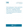 UNE EN 17878-1:2024 District heating pipes - Factory made flexible pipe systems with a lower temperature profile - Part 1: Classification, general requirements and test methods (Endorsed by Asociación Española de Normalización in April of 2024.)