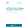 UNE EN 4008-011:2006 Aerospace series - Elements of electrical and optical connection - Crimping tools and associated accessories - Part 011: Positioner for crimping tool M22520/2-01 - Product standard (Endorsed by AENOR in January of 2007.)