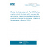 UNE EN IEC 60601-2-40:2025 Medical electrical equipment - Part 2-40: Particular requirements for the basic safety and essential performance of electromyographs and evoked response equipment (Endorsed by Asociación Española de Normalización in March of 2025.)