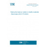 UNE EN ISO 5173:2023 Destructive tests on welds in metallic materials - Bend tests (ISO 5173:2023)