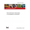 BS EN 17714:2024 Plant biostimulants. Determination of microorganisms' concentration