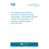 UNE EN ISO 13267:2023 Thermoplastics piping systems for non-pressure underground drainage and sewerage - Thermoplastics inspection chamber and manhole bases - Test methods for buckling resistance (ISO 13267:2022)