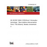 24/30486299 DC BS ISO/IEC 9594-2:2020/Amd 2 Information technology - Open systems interconnection Part 2: The Directory: Models. Amendment 2