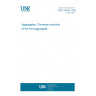 UNE 146301:2002 Aggregates. Fineness modulus of the fine aggregate.