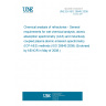 UNE EN ISO 26845:2008 Chemical analysis of refractories - General requirements for wet chemical analysis, atomic absorption spectrometry (AAS) and inductively coupled plasma atomic emission spectrometry (ICP-AES) methods (ISO 26845:2008) (Endorsed by AENOR in May of 2008.)