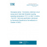 UNE EN 3645-001:2022 Aerospace series - Connectors, electrical, circular, scoop-proof, triple start threaded coupling, operating temperature 175 °C or 200 °C continuous - Part 001: Technical specification (Endorsed by Asociación Española de Normalización in October of 2022.)